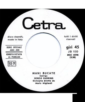 Mani Bucate Dimmi La Verità [Sergio Endrigo] - Vinyl 7", 45 RPM, Jukebox [product.brand] 1 - Shop I'm Jukebox 