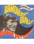 Bandiera Gialla [Gianni Pettenati] - Vinyl 7", 45 RPM [product.brand] 1 - Shop I'm Jukebox 