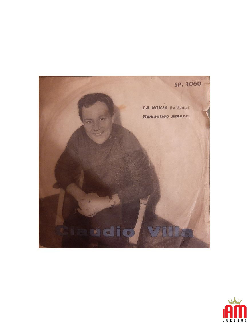 La Novia (Die Braut) Romantische Liebe [Claudio Villa] – Vinyl 7", 45 RPM [product.brand] 1 - Shop I'm Jukebox 