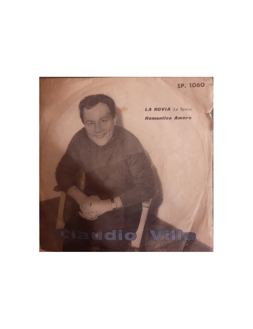 La Novia (La Sposa) Romantico Amore [Claudio Villa] - Vinyl 7", 45 RPM [product.brand] 1 - Shop I'm Jukebox 