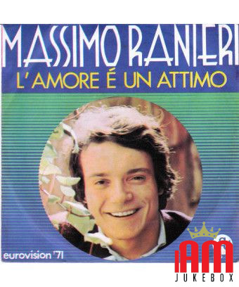 L'Amore È Un Attimo [Massimo Ranieri] - Vinyl 7", 45 RPM [product.brand] 1 - Shop I'm Jukebox 