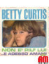 It's Not Him Anymore [Betty Curtis] - Vinyl 7", 45 RPM [product.brand] 1 - Shop I'm Jukebox 