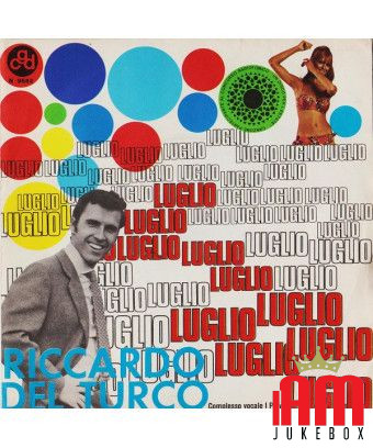 Juillet [Riccardo Del Turco] - Vinyl 7", 45 RPM, Réédition [product.brand] 1 - Shop I'm Jukebox 