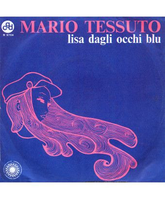 Lisa aux yeux bleus [Mario Tessuto] - Vinyl 7", 45 RPM, Single [product.brand] 1 - Shop I'm Jukebox 