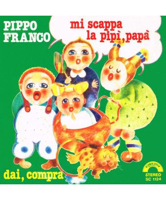 I'm Running Out of Pee, Daddy Come on, Buy [Pippo Franco] – Vinyl 7", 45 RPM [product.brand] 1 - Shop I'm Jukebox 