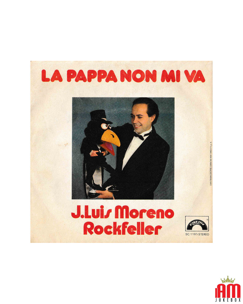 La Pappa Non Mi Va La Banda Di Rockfeller [Jose Luis Moreno,...] - Vinyl 7", 45 RPM [product.brand] 1 - Shop I'm Jukebox 