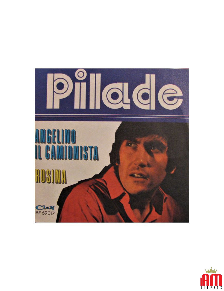 Angelino Il Camionista Rosina [Pilade] - Vinyl 7", 45 RPM [product.brand] 1 - Shop I'm Jukebox 