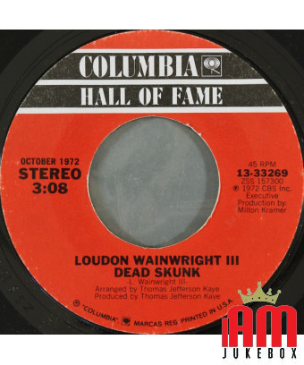 Dead Skunk [Loudon Wainwright III] – Vinyl 7", 45 RPM, Single, Styrol, Stereo