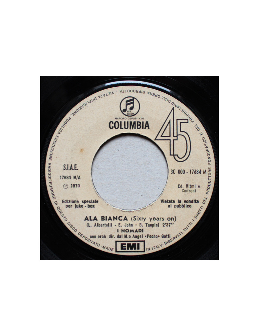 Ala Bianca (Sixty Years On) [Nomadi] - Vinyle 7", 45 RPM, Jukebox