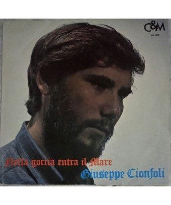 La mer entre dans la goutte en regardant à l'intérieur [Giuseppe Cionfoli] - Vinyle 7" [product.brand] 1 - Shop I'm Jukebox 