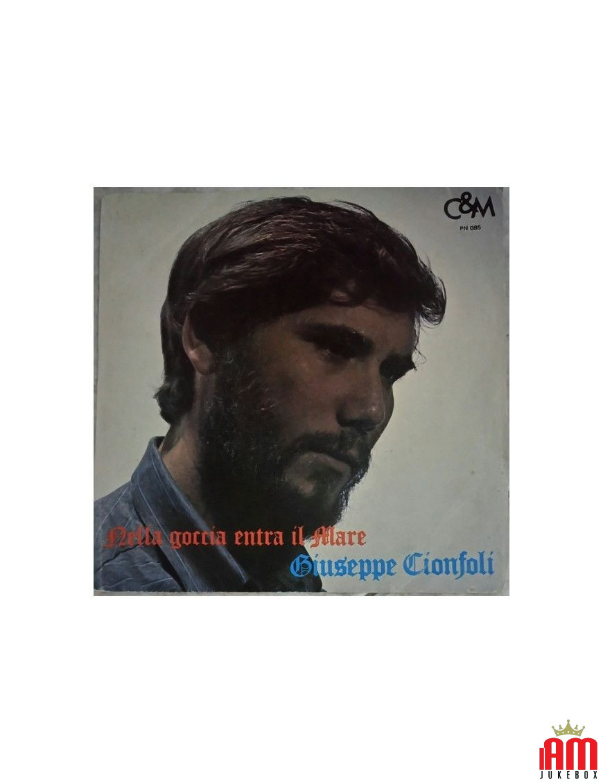 La mer entre dans la goutte en regardant à l'intérieur [Giuseppe Cionfoli] - Vinyle 7" [product.brand] 1 - Shop I'm Jukebox 