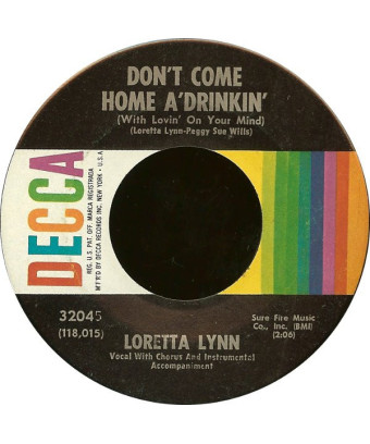 Don't Come Home A'Drinkin' (With Lovin' On Your Mind) Saint To A Sinner [Loretta Lynn] – Vinyl 7", 45 RPM