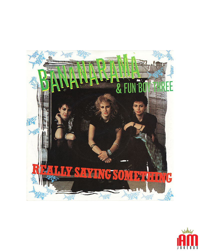 Really Saying Something [Bananarama,...] - Vinyl 7", 45 RPM, Single [product.brand] 1 - Shop I'm Jukebox 