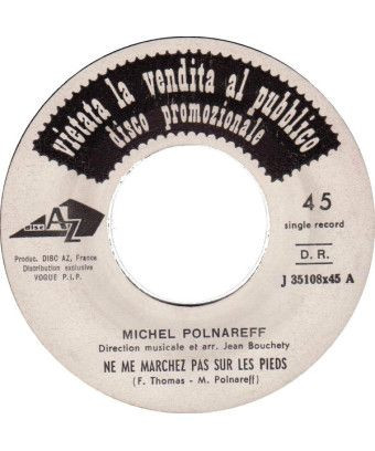 Ne Me Marchez Pas Sur Les Pieds [Michel Polnareff] – Vinyl 7", 45 RPM, Single, Promo [product.brand] 1 - Shop I'm Jukebox 