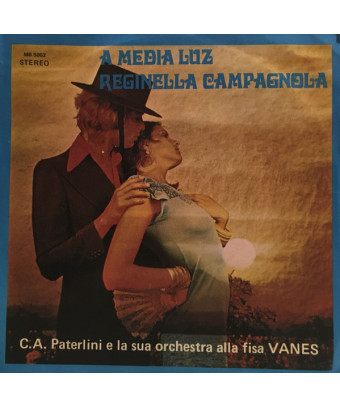 A Media Luz Reginella Campagnola [Carlo Alberto Paterlini E La Sua Orchestra,...] – Vinyl 7", 45 RPM [product.brand] 1 - Shop I'
