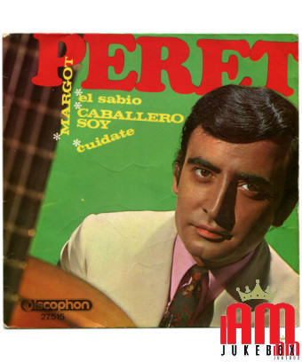 Margot El Sabio Caballero Soy Cuidate [Peret] – Vinyl 7", 45 RPM, EP [product.brand] 1 - Shop I'm Jukebox 
