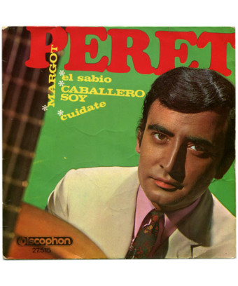 Margot El Sabio Caballero Soy Cuidate [Peret] – Vinyl 7", 45 RPM, EP