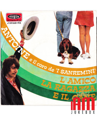 Der Freund, das Mädchen und der Hund [Antoine (2)] – Vinyl 7", 45 RPM