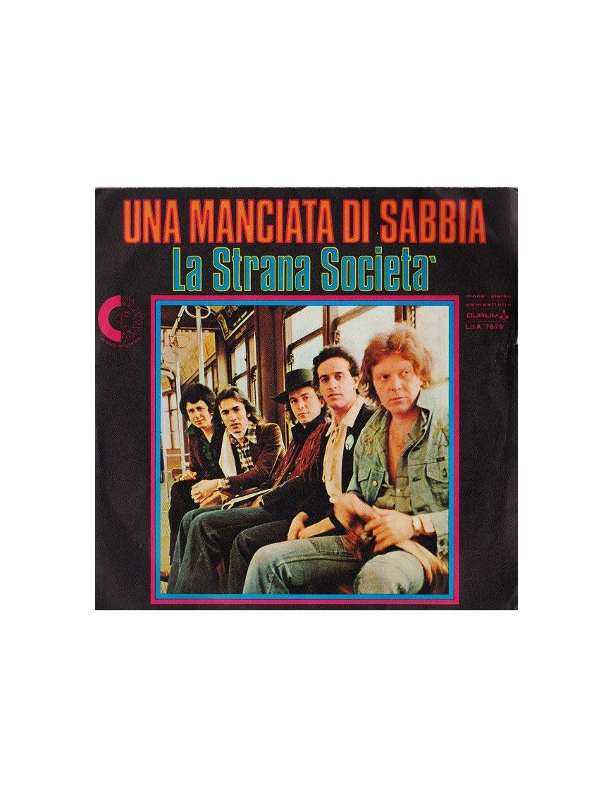 Una Manciata Di Sabbia [La Strana Società] - Vinyl 7", 45 RPM [product.brand] 1 - Shop I'm Jukebox 