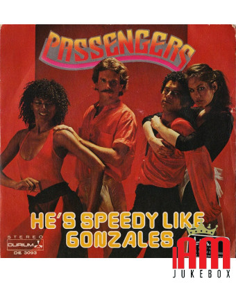 Il est rapide comme Gonzales [Passengers (2)] - Vinyl 7", 45 RPM, Single