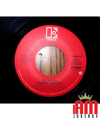 Hangin' Around [The Whites] – Vinyl 7", 45 RPM, Single, Stereo [product.brand] 1 - Shop I'm Jukebox 