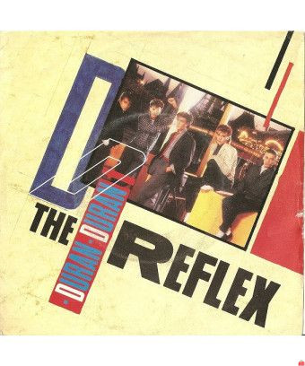 The Reflex [Duran Duran] - Vinyl 7", 45 RPM, Single, Stereo [product.brand] 1 - Shop I'm Jukebox 