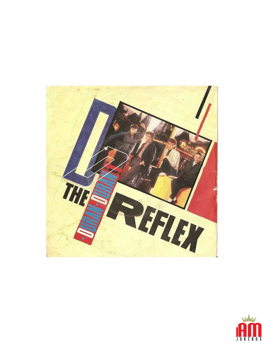 The Reflex [Duran Duran] - Vinyl 7", 45 RPM, Single, Stereo [product.brand] 1 - Shop I'm Jukebox 