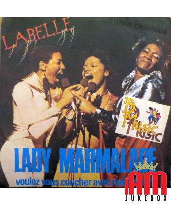 Lady Marmalade (Voulez Vous Coucher Avec Moi Ce Soir?) [Labelle] – Vinyl 7", 45 RPM, Single, Stereo [product.brand] 1 - Shop I'm