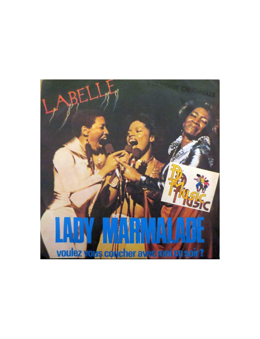 Lady Marmalade (Voulez Vous Coucher Avec Moi Ce Soir?) [Labelle] - Vinyl 7", 45 RPM, Single, Stéréo [product.brand] 1 - Shop I'm