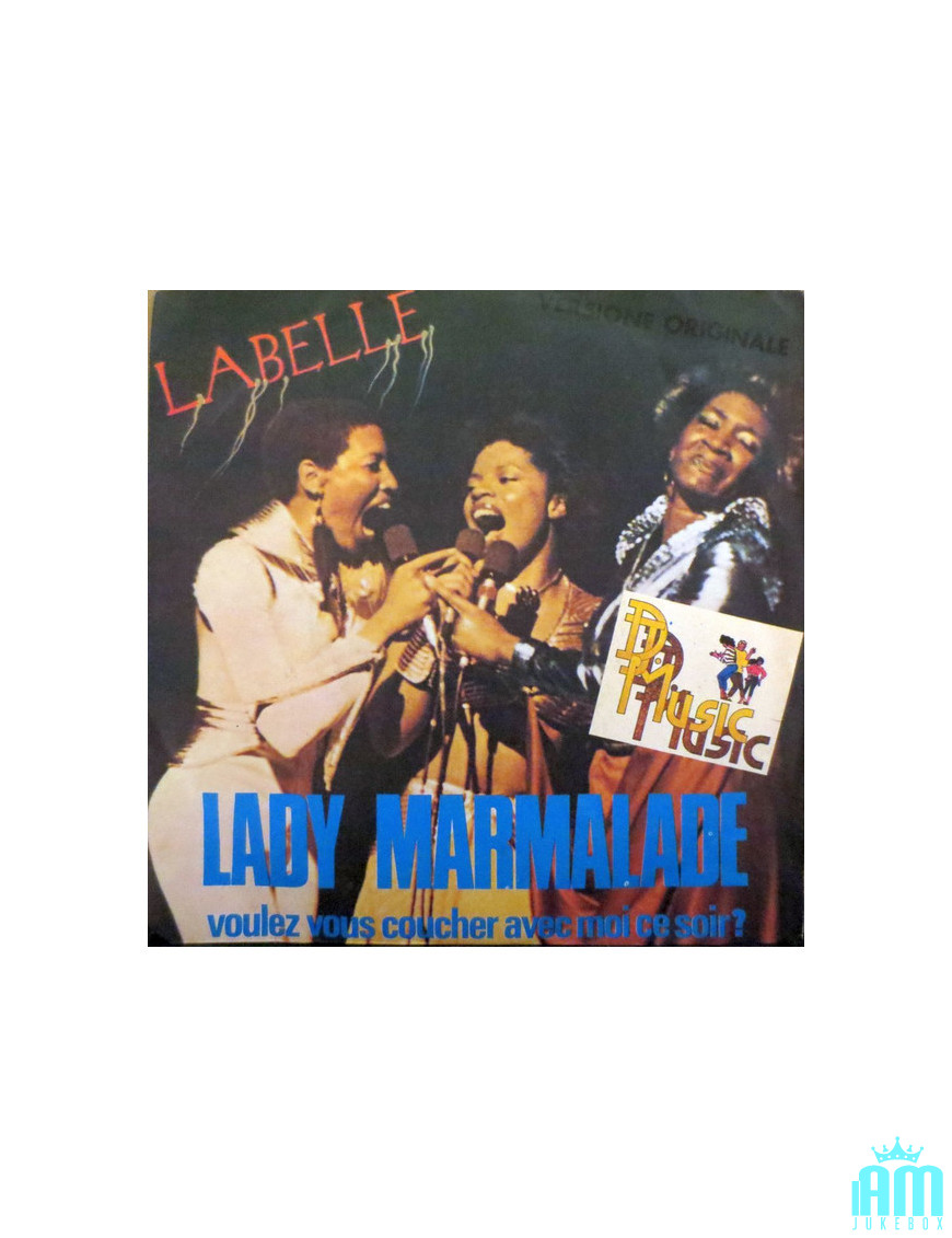 Lady Marmalade (Voulez Vous Coucher Avec Moi Ce Soir?) [Labelle] - Vinyl 7", 45 RPM, Single, Stereo [product.brand] 1 - Shop I'm