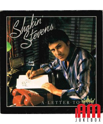 A Letter To You [Shakin' Stevens] - Vinyle 7", 45 tours, Single, Stéréo [product.brand] 1 - Shop I'm Jukebox 