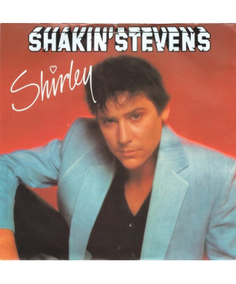 Shirley [Shakin' Stevens] -...