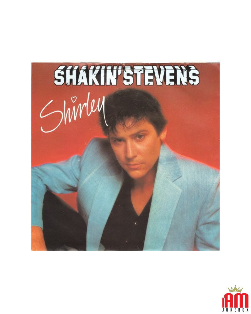 Shirley [Shakin' Stevens] - Vinyle 7", 45 tours, Single, Stéréo [product.brand] 1 - Shop I'm Jukebox 