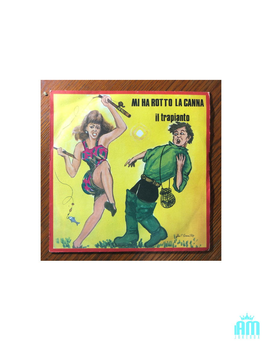 Mi Hai Rotto La Canna Il Trapianto [Unknown Artist] – Vinyl 7", 45 RPM [product.brand] 1 - Shop I'm Jukebox 