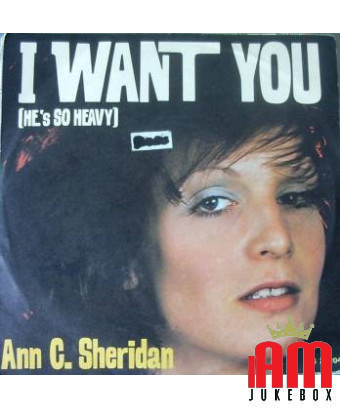 Je te veux (elle est si lourde) [Ann C. Sheridan] - Vinyle 7"