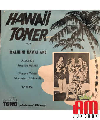 Hawaii Toner Nr. 3 [Malihini Hawaiians] – Vinyl 7", 45 RPM, EP [product.brand] 1 - Shop I'm Jukebox 