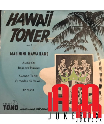 Hawaii Toner Nr. 3 [Malihini Hawaiians] – Vinyl 7", 45 RPM, EP [product.brand] 1 - Shop I'm Jukebox 