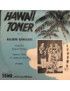 Hawaii Toner Nr. 3 [Malihini Hawaiians] - Vinyle 7", 45 tours, EP [product.brand] 1 - Shop I'm Jukebox 