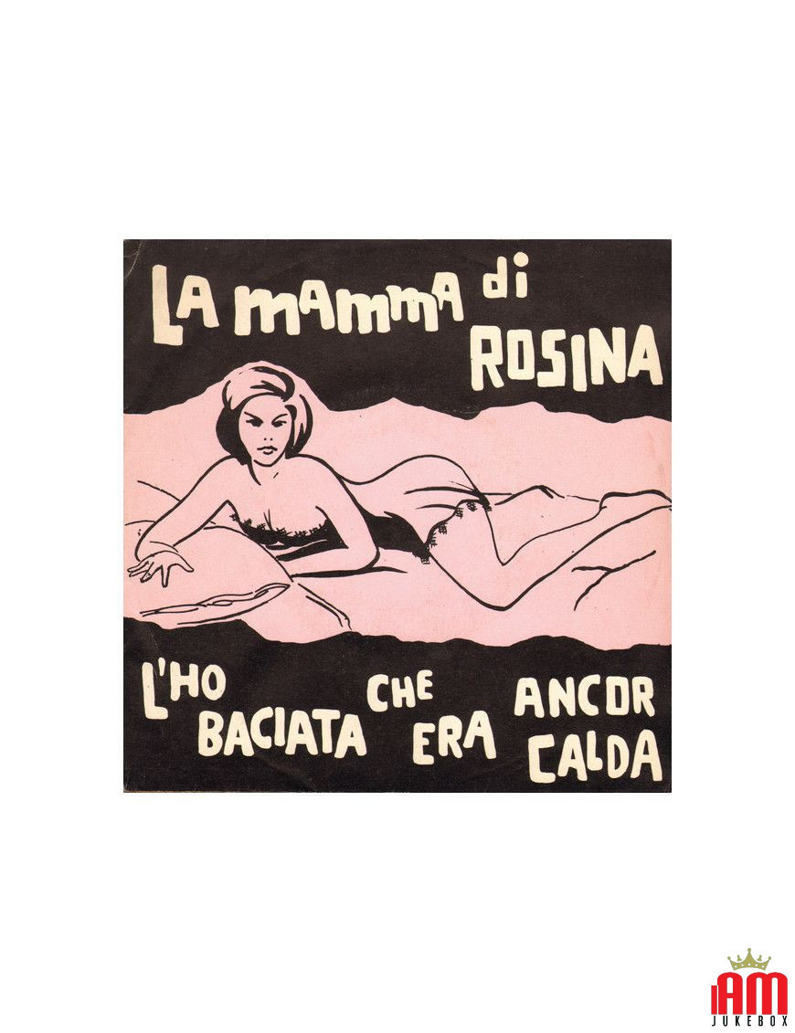 La Mamma Di Rosina [Franco Trincale] - Vinyl 7", 45 RPM, Reissue [product.brand] 1 - Shop I'm Jukebox 