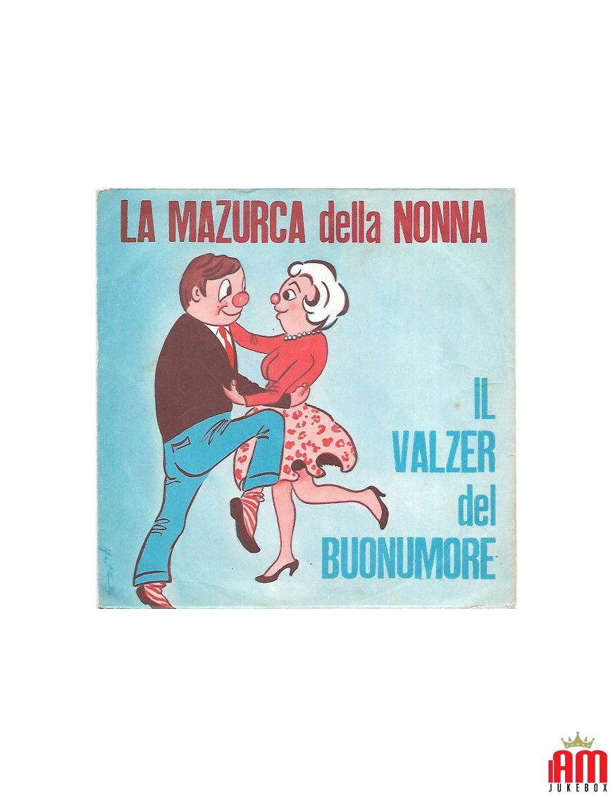 Grandma's Mazurka The Waltz of Good Mood [Marco Ercoli,...] - Vinyl 7", 45 RPM [product.brand] 1 - Shop I'm Jukebox 