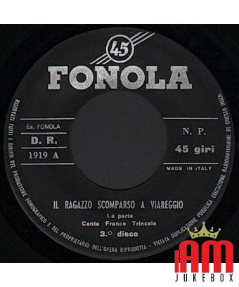 Il Ragazzo Scomparso A Viareggio - III° Disco [Franco Trincale] - Vinyl 7", 45 RPM [product.brand] 1 - Shop I'm Jukebox 