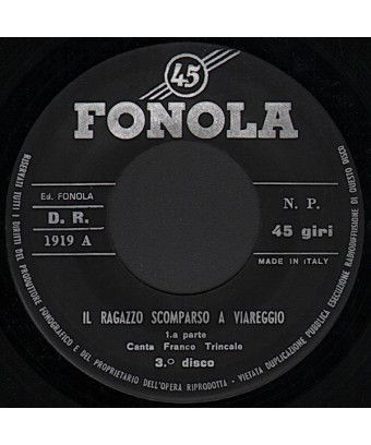 Il Ragazzo Scomparso A Viareggio - III° Disco [Franco Trincale] - Vinyl 7", 45 RPM [product.brand] 1 - Shop I'm Jukebox 