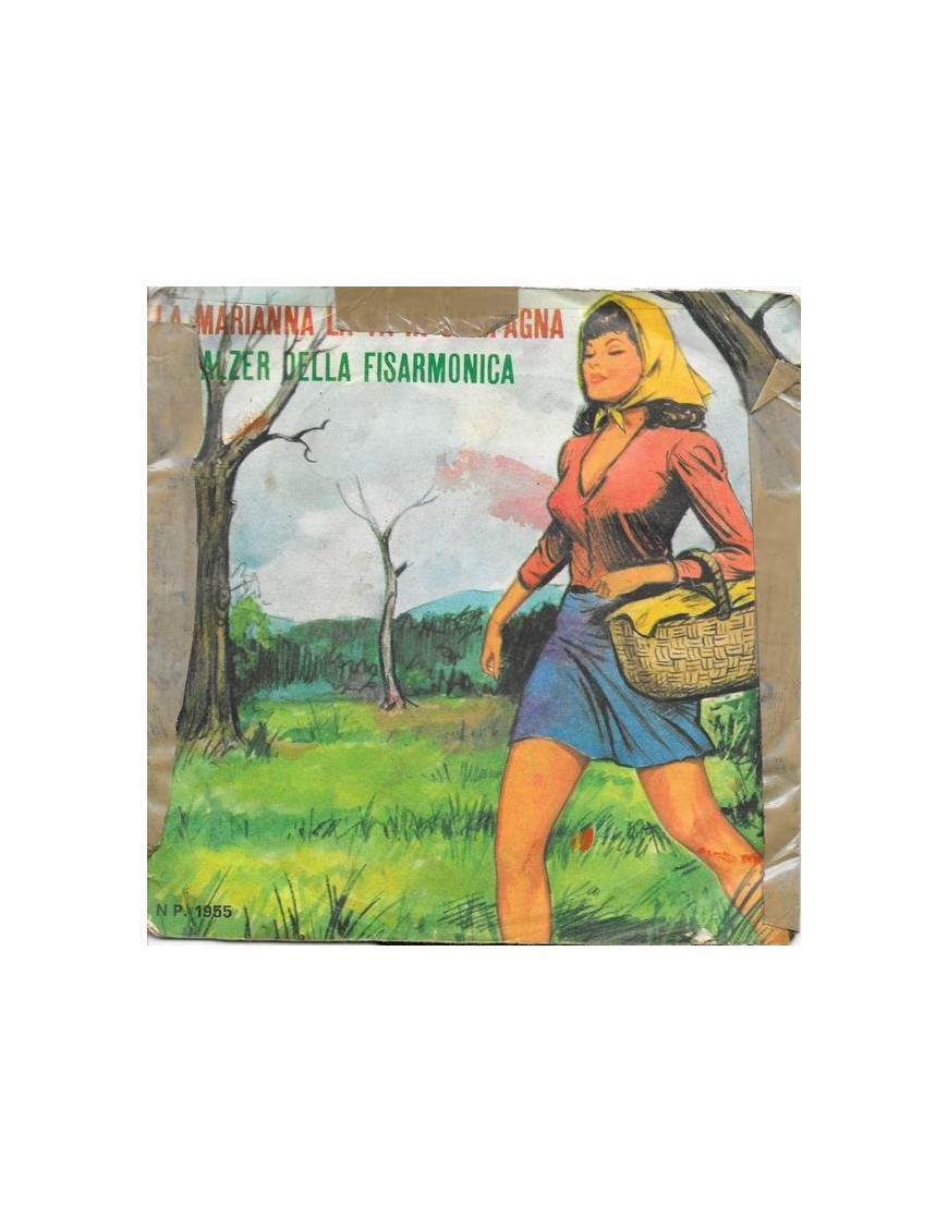 La Marianna La Va' In Campagna   Il Valzer Della Fisarmonica [Arnolfo Valli] - Vinyl 7"