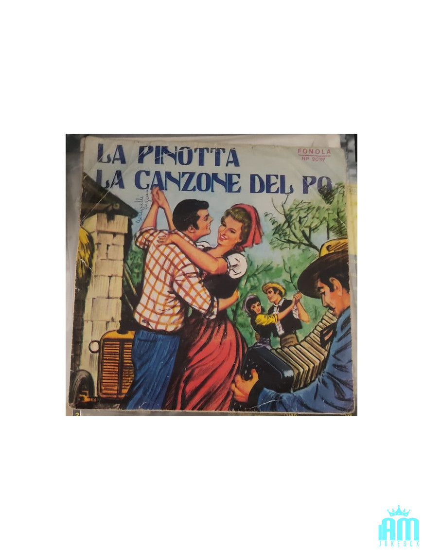 La Pinotta La Chanson du Po [Bruno Baudissone,...] - Vinyl 7", 45 RPM [product.brand] 1 - Shop I'm Jukebox 