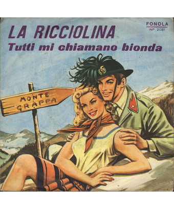 La Ricciolina [Complesso Mario Piovano,...] – Vinyl 7", 45 RPM