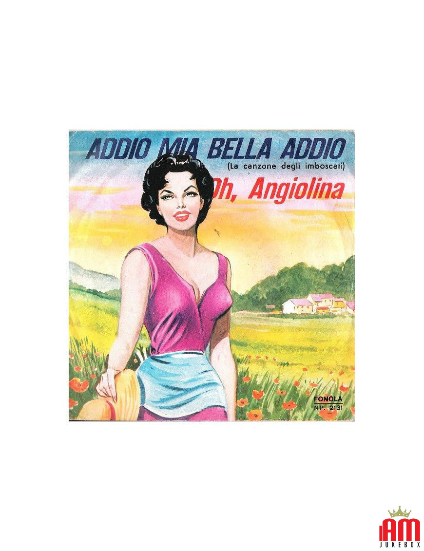 Addio Mia Bella Addio (The Ambush Song) [Monica (23),...] – Vinyl 7", 45 RPM [product.brand] 1 - Shop I'm Jukebox 