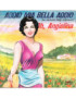 Addio Mia Bella Addio (La Canzone Degli Imboscati) [Monica (23),...] - Vinyl 7", 45 RPM