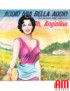 Addio Mia Bella Addio (La Canzone Degli Imboscati) [Monica (23),...] - Vinyl 7", 45 RPM