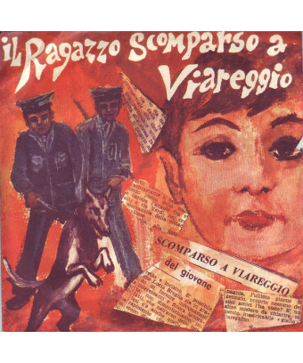 Il Ragazzo Scomparso A Viareggio [Franco Trincale,...] - Vinyl 7", 45 RPM