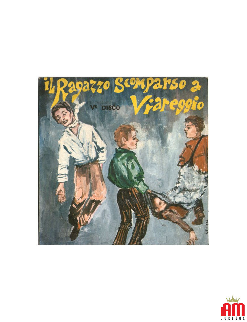 Il Ragazzo Scomparso A Viareggio - V° Disco [Franco Trincale] - Vinyl 7", 45 RPM